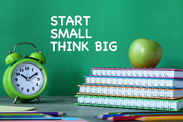 start-small-think-big